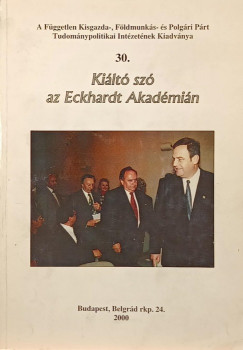 Virágh Ferenc - Kiáltó szó az Eckhardt Akadémián