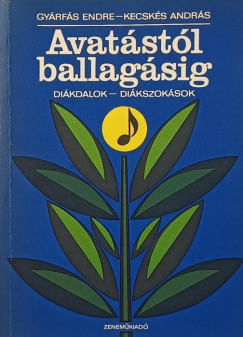 Gyrfs Endre - Kecsks Andrs - Avatstl ballagsig