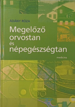 dny Rza - Megelz orvostan s npegszsgtan
