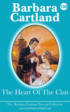 Barbara Cartland - The Heart Of The Clan