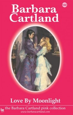 Barbara Cartland - Love by Moonlight