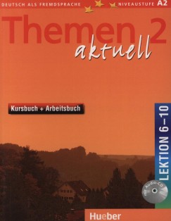 Themen aktuell 2. - Kursbuch+Arbeitsbuch+Audio CD
