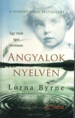Lorna Byrne - Angyalok nyelvén