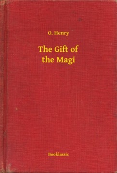 O. Henry - The Gift of the Magi