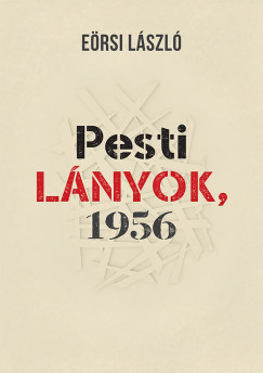 Ersi Lszl - Pesti lnyok, 1956