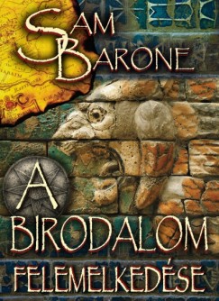 Sam Barone - A Birodalom felemelkedse