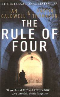 Ian Caldwell - Dustin Thomason - The rule of four