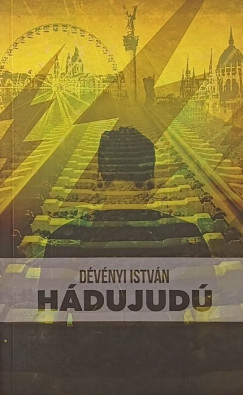 D�v�nyi Istv�n - H�dujud�