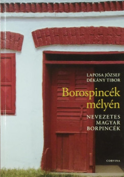 Dkny Tibor - Laposa Jzsef - Borospinck mlyn