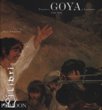 Janis Tomlinson - Francisco Goya y Lucientes