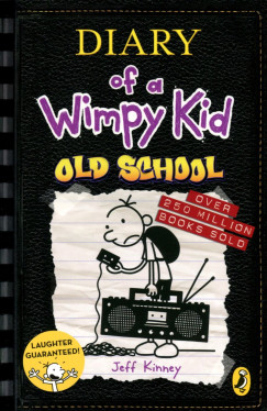 Jeff Kinney - Diary of a Wimpy Kid: Old School