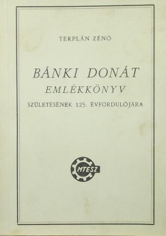Terpln Zn - Bnki Dont emlkknyv (1859-1922)