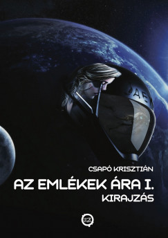 Csap Krisztin - Az emlkek ra I.