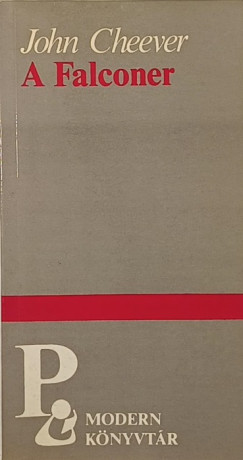 John Cheever - A Falconer