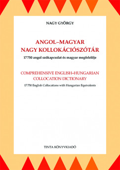 Nagy Gyrgy L.   (Szerk.) - Angol-magyar nagy kollokcisztr