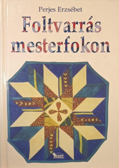 Perjes Erzs�bet - Foltvarr�s mesterfokon