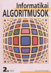 Ivnyi Antal   (Szerk.) - Informatikai algoritmusok 2.