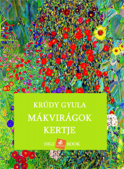 Krdy Gyula - Mkvirgok kertje