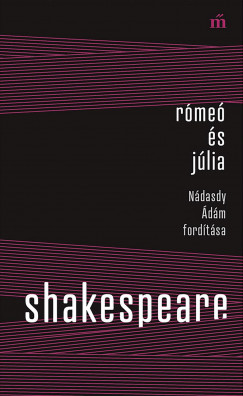 William Shakespeare - Rme s Jlia - Ndasdy dm fordtsa
