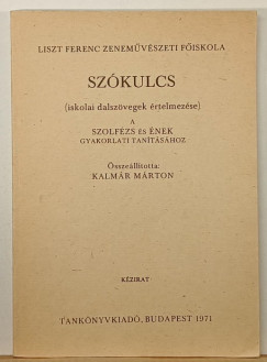 Kalmr Mrton   (sszell.) - Szkulcs