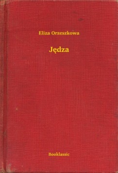 Eliza Orzeszkowa - Jdza