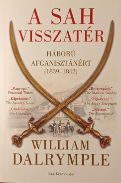 William Dalrymple - A Sah visszatr