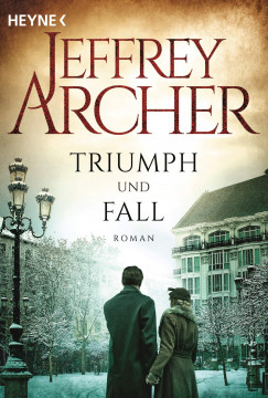 Jeffrey Archer - Triumph und Fall