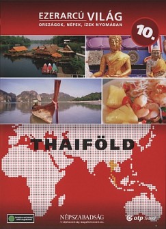 Ezerarc vilg 10. - Thaifld - DVD