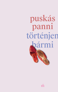 Pusk�s Panni - T�rt�njen b�rmi