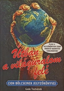 Útban a világuralom felé