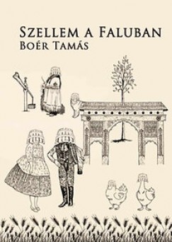 Boér Tamás - Szellem a faluban