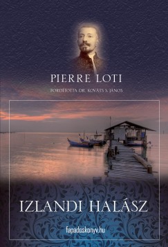 Pierre Loti - Izlandi halsz