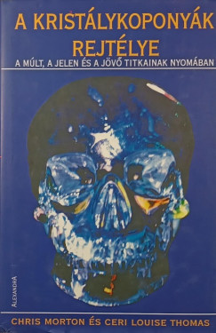 Chris Morton - Ceri Louise Thomas - A krist�lykopony�k rejt�lye