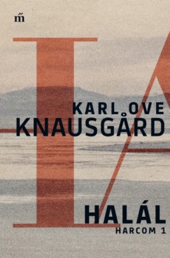 Knausgard Karl Ove - Karl Ove Knausgard - Hall - Harcom 1.