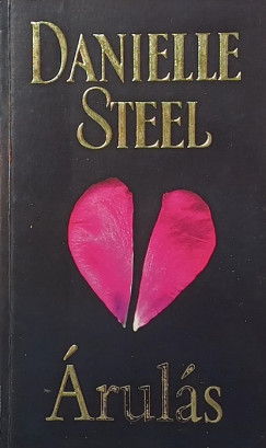 Danielle Steel - Árulás