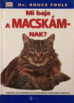 Dr. Bruce Fogle - Mi baja a macskmnak?