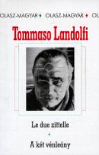Tommaso Landolfi - Le due zittelle - A kt vnlny