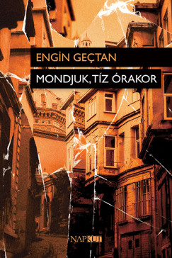 Engin Gectan - Mondjuk, tz rakor