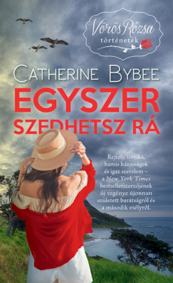 Catherine Bybee - Egyszer szedhetsz rá
