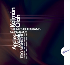Oláh Kálmán - The Michel Legrand Songbook - CD