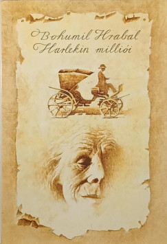 Bohumil Hrabal - Harlekin millii