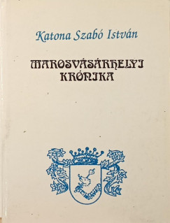 Katona Szab� Istv�n - Maoesv�s�rhelyi kr�nika