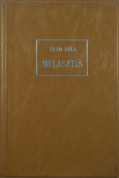 Saád Béla - Mulasztás