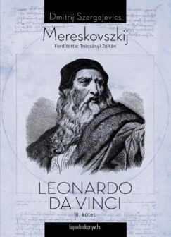 Mereskovszkij Dimitrij Szergejevics - Leonardo Da Vinci II. ktet