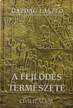 Gazdag L�szl� - A fejl�d�s term�szete