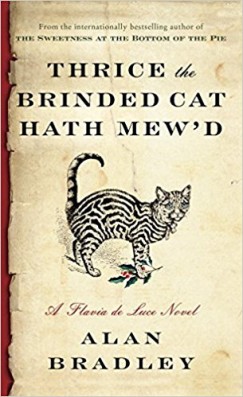 Alan Bradley - Thrice the Brinded Cat Hath Mew'd