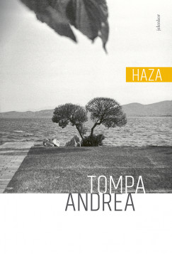 Tompa Andrea - Haza