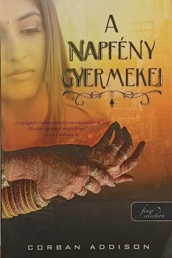 Corban Addison - A napf�ny gyermekei