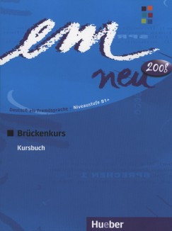 Weers Dörte - Michaela Perlmann-Balme - Susanne Schwalb - Em neu 2008 - Brückenkurs Kursbuch