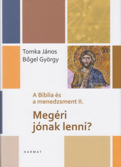 Bõgel György - Tomka János - Megéri jónak lenni?